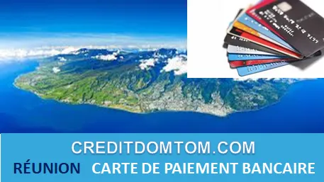 CARTE DE PAIEMENT DE CRÉDIT RÉUNION