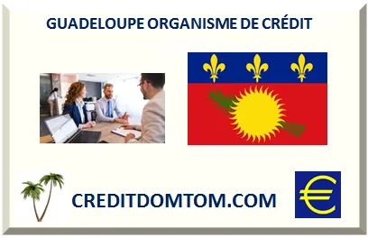 ORGANISME DE CRÉDIT GUADELOUPE