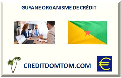 ORGANISME DE CRÉDIT GUYANE
