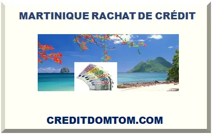 >MARTINIQUE RACHAT DE CRÉDIT 2026