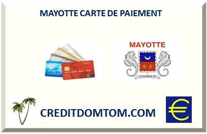 CARTE DE PAIEMENT MAYOTTE