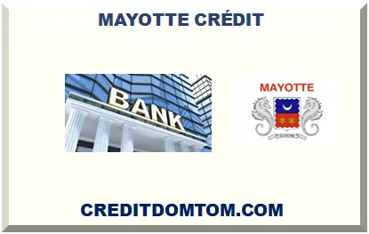 MAYOTTE CRÉDIT 2026