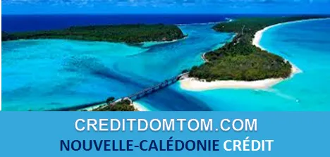  NOUVELLE CALÉDONIE CRÉDIT
