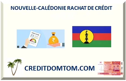 RACHAT DE CRÉDIT NOUVELLE-CALÉDONIE