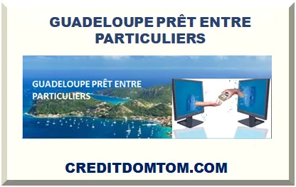 GUADELOUPE PRÊT ENTRE PARTICULIERS