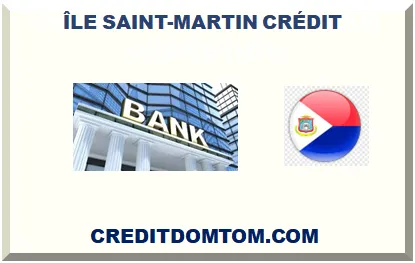 ÎLE SAINT-MARTIN CRÉDIT 2026