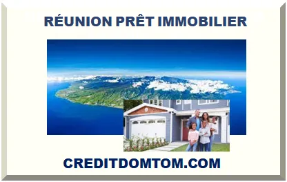 ÎLE DE LA RÉUNION PRÊT IMMOBILIER