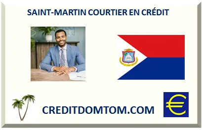 SAINT-MARTIN COURTIER EN CRÉDIT IMMOBILIER